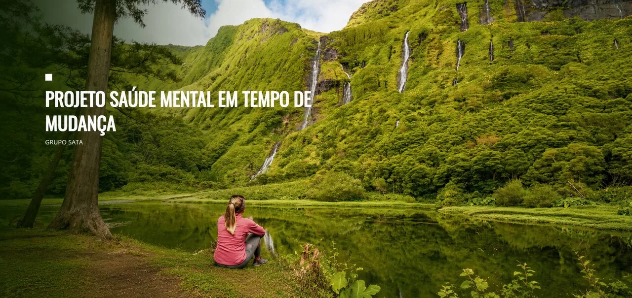 Projeto Saúde Mental em Tempo de Mudança - Grupo SATA